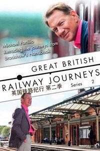 英国铁路纪行 第二季,第二季深度之旅